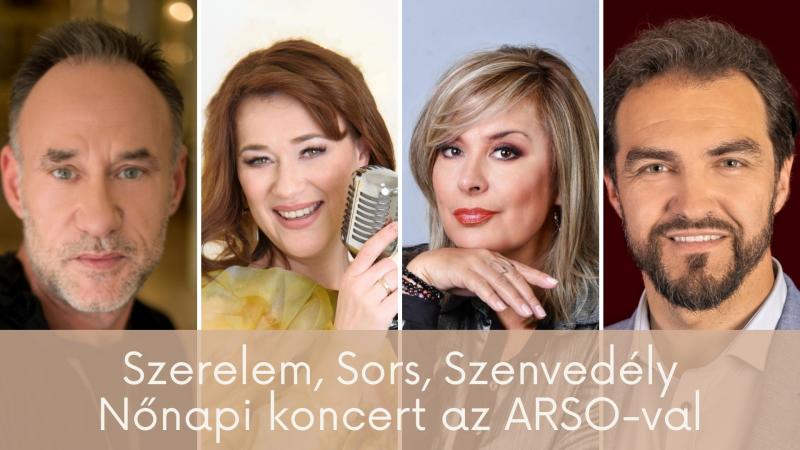 Szerelem, sors, szenvedély - Nőnapi koncert